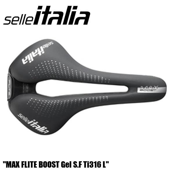 Selle Italia MAX FLITE BOOST Gel Superflow Ti316 L