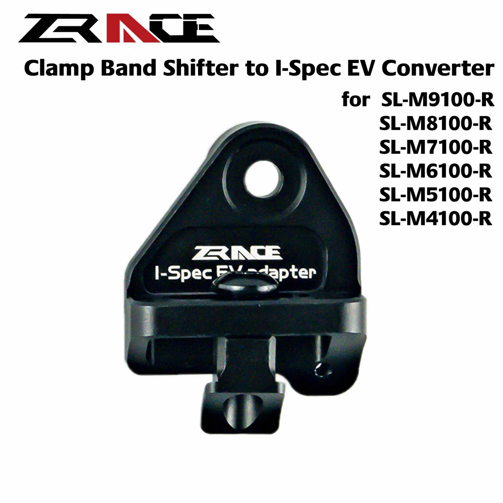 ZRACE,XTR XT SLX DEORE Clamp Band shifter to I-Spec EV converter for SL-M series