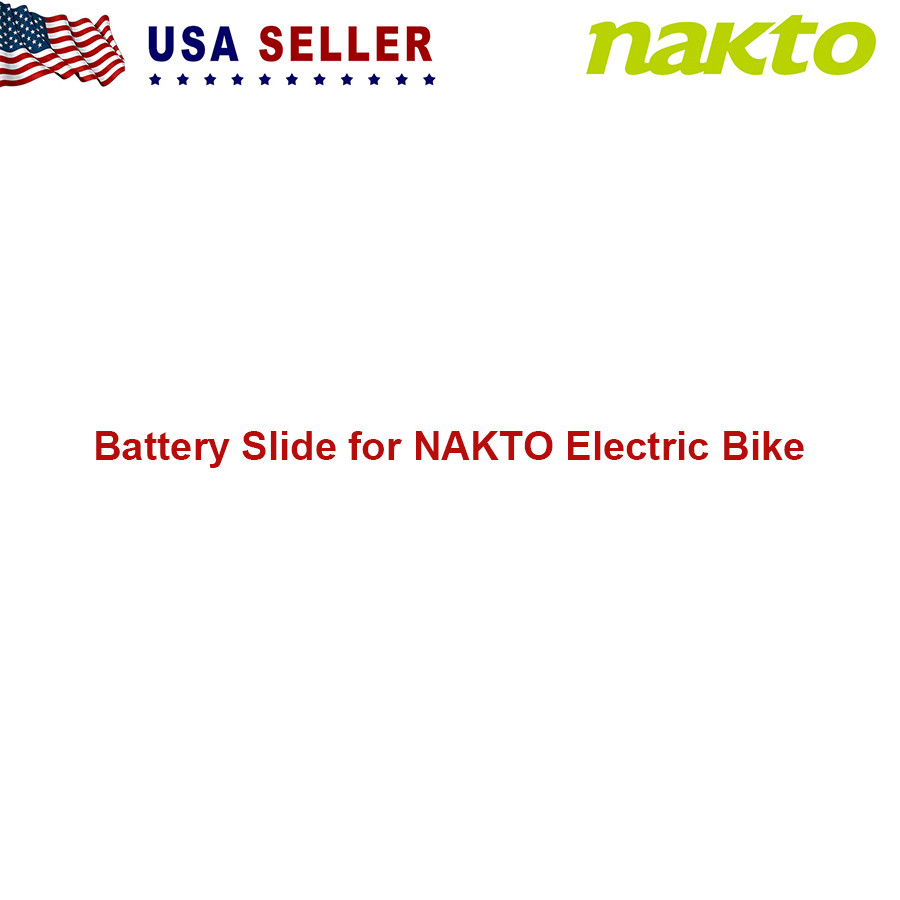 Battery Slide for NAKTO Electric Bike