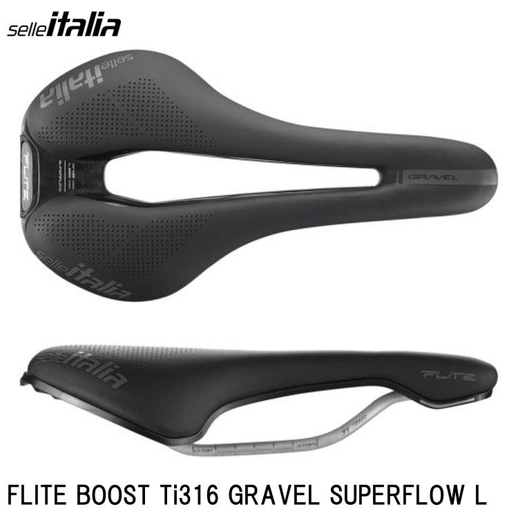 Selle Italia FLITE BOOST Ti316 GRAVEL SUPERFLOW L Saddle